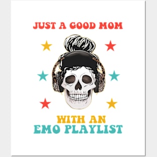 Just A Good Mom With An Emo Playlist Funny Mother’s Day Posters and Art